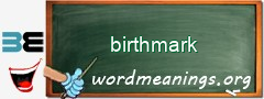 WordMeaning blackboard for birthmark